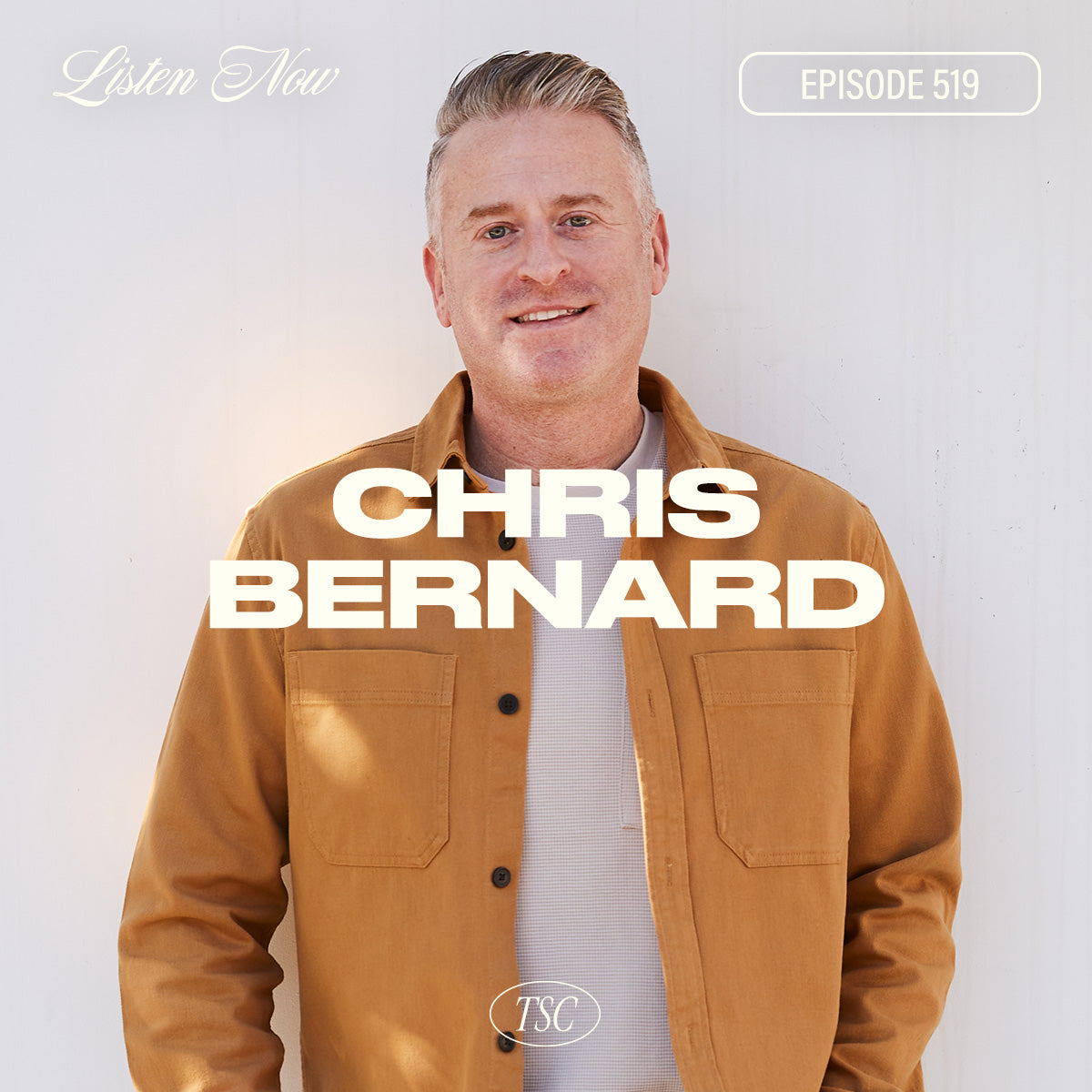 CHRIS BERNARD ON TSC PODCAST - How to find passion & build a career on your terms